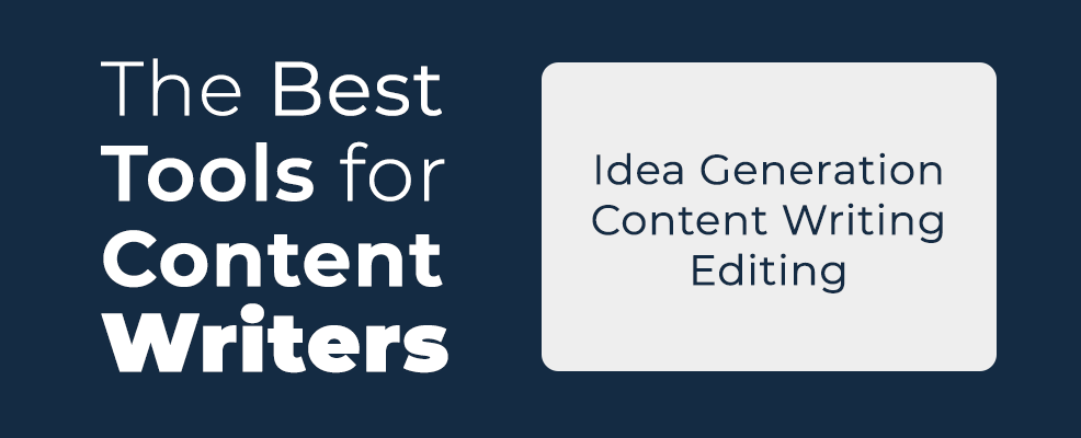 15 Best Tools for Content Writers